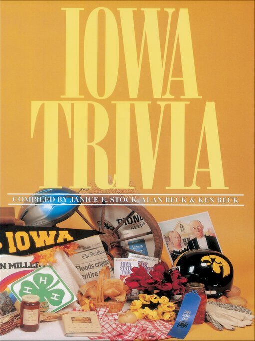 Title details for Iowa Trivia by Janice E. Stock - Available